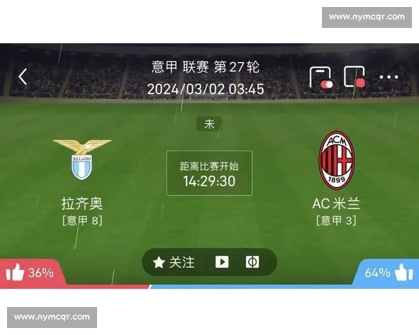 意甲精彩赛事全程直播即时比分与赛况解析
